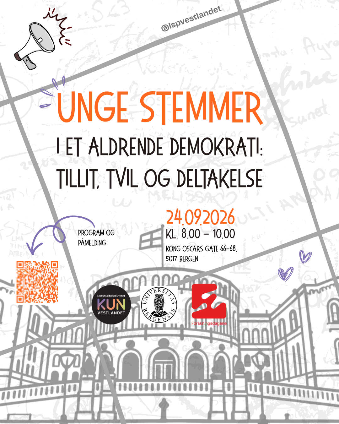 Bildet er en invitasjon til et arrangement kalt "Unge Stemmer i et Aldrende Demokrati: Tillit, Tvil og Deltakelse". Det finner sted 24. september 2026 fra kl. 8.00 til 10.00 i Bergen. Det er inkludert en QR-kode for program og påmelding, og det er logoer for Likestillingssenteret på Vestlandet, Universitetet i Bergen og Forskningsdagene. Bakgrunnsgrafikken har et linjeskisse av en bygning.«KI-generert bildetekst, kvalitetssikret før publisering.»