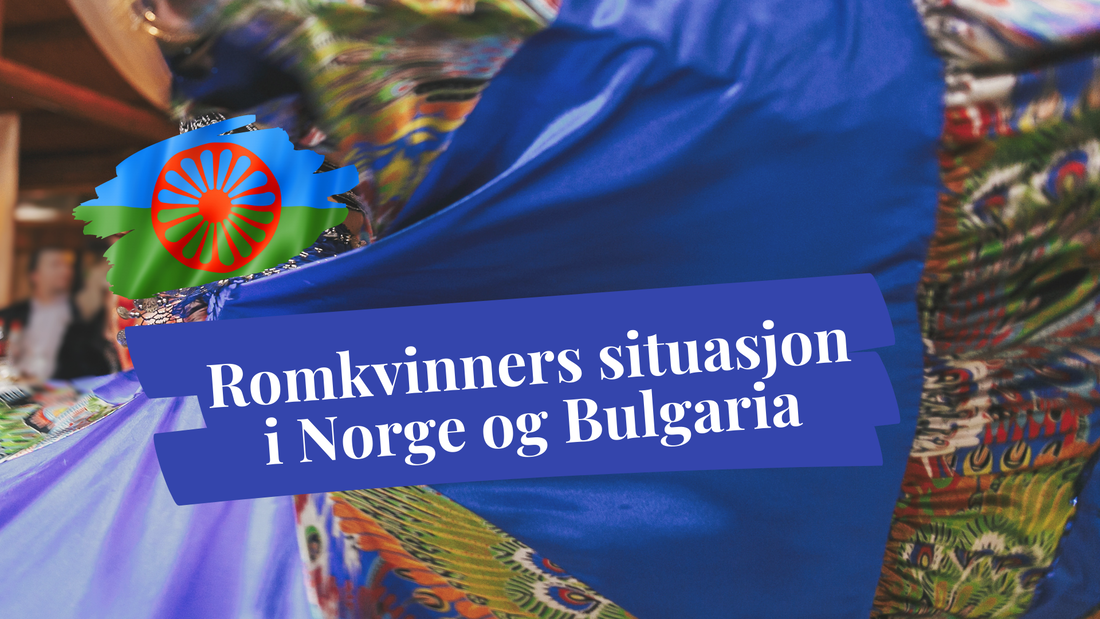 Bilde av et fargerikt sjal hvor teksten "Romkvinners situasjon i Norge og Bulgaria" ligger over bildet. 